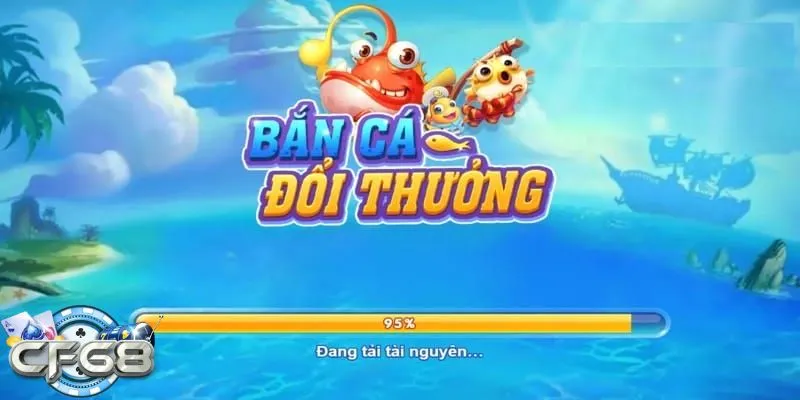 Tải Game Bắn Cá Đổi Thưởng Tiền Mặt CF68 - Giải Trí Hấp Dẫn 1 tải game bắn cá đổi thưởng tiền mặt